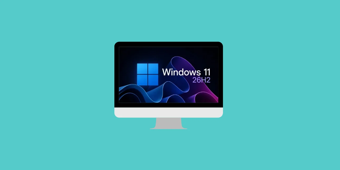 Microsoft Releases Windows 11 26H2 Evaluation ISO for a Free 90-Day Trial