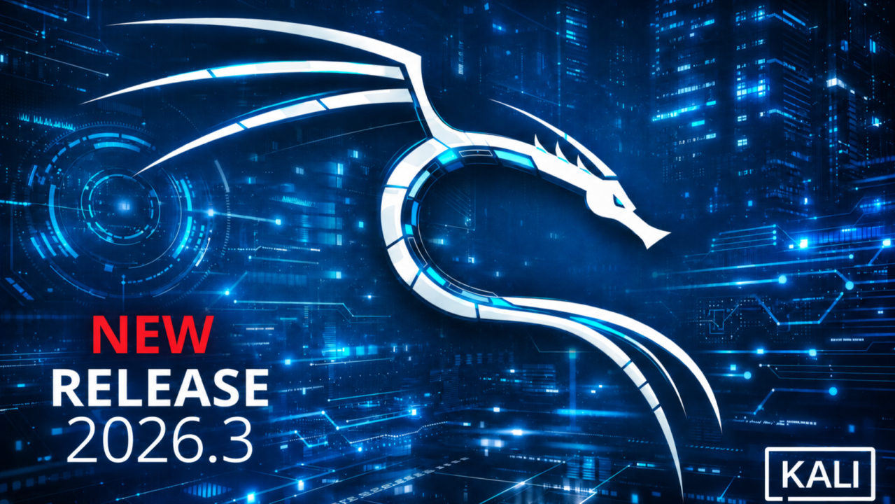 Kali Linux 2026.3 Released With Six New Tools and Container Builds