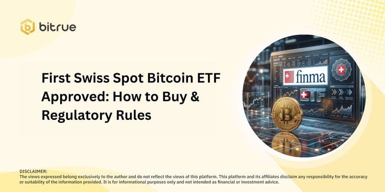 Swiss Regulator Approves First Retail Spot Bitcoin ETF for Switzerland